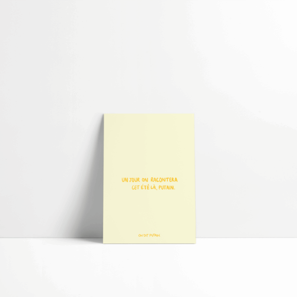 Carte - Un jour on racontera cet été là putain.
